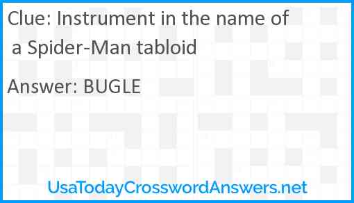 Instrument in the name of a Spider-Man tabloid Answer