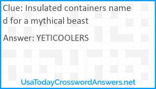 Insulated containers named for a mythical beast Answer