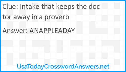 Intake that keeps the doctor away in a proverb Answer