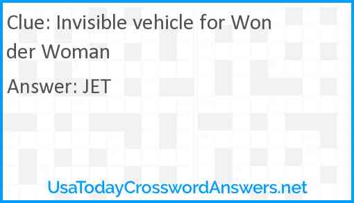 Invisible vehicle for Wonder Woman Answer