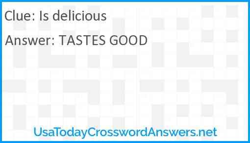 Is delicious Answer