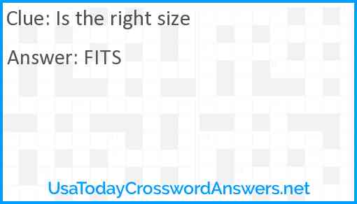 Is the right size Answer