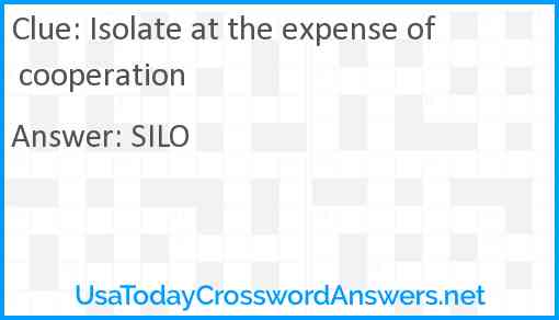 Isolate at the expense of cooperation Answer