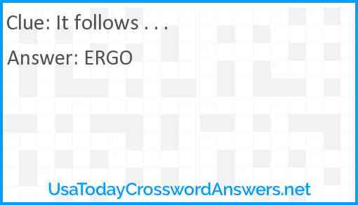 It follows . . . Answer