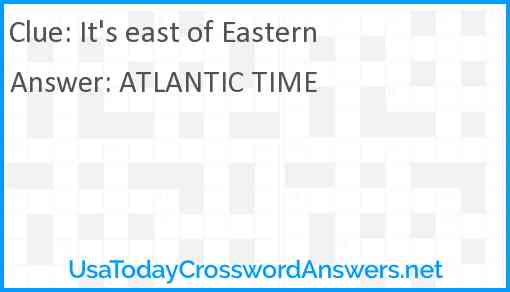 It's east of Eastern Answer