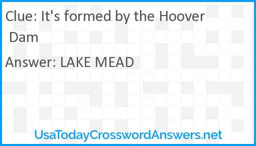 It's formed by the Hoover Dam Answer