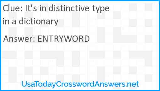 It's in distinctive type in a dictionary Answer