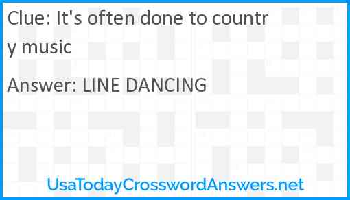It's often done to country music Answer