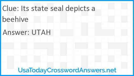 Its state seal depicts a beehive Answer
