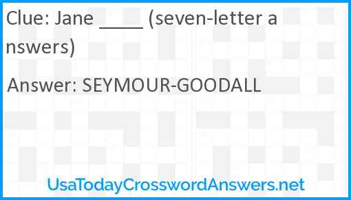 Jane ____ (seven-letter answers) Answer