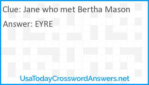 Jane who met Bertha Mason Answer