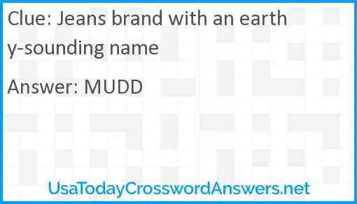 Jeans brand with an earthy-sounding name Answer