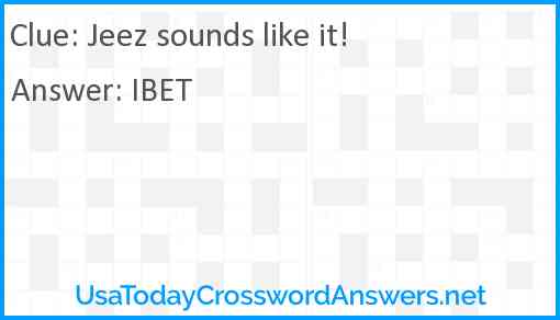 Jeez sounds like it! Answer