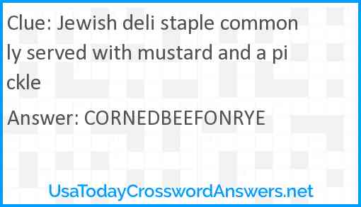 Jewish deli staple commonly served with mustard and a pickle Answer