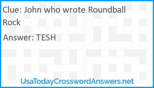 John who wrote Roundball Rock Answer