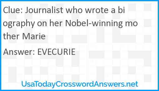 Journalist who wrote a biography on her Nobel-winning mother Marie Answer