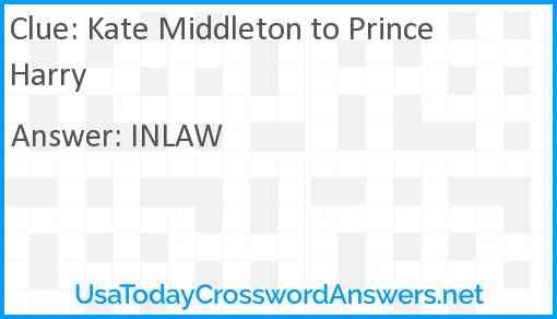 Kate Middleton to Prince Harry Answer