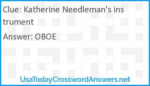 Katherine Needleman's instrument Answer
