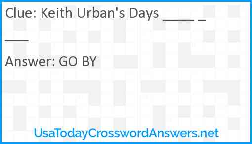 Keith Urban's Days ____ ____ Answer