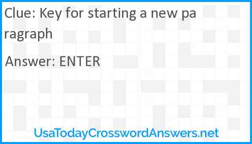 Key for starting a new paragraph Answer