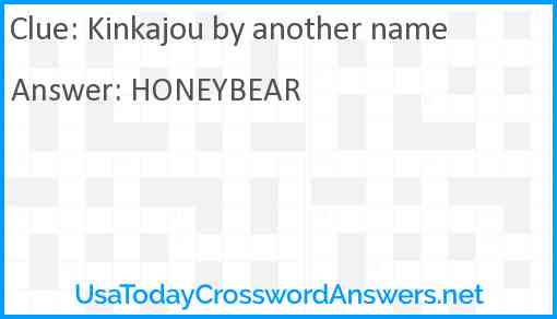 Kinkajou by another name Answer