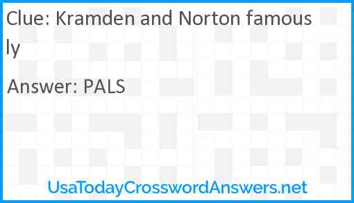 Kramden and Norton famously Answer