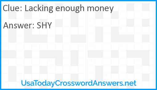 Lacking enough money Answer