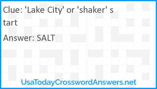 'Lake City' or 'shaker' start Answer