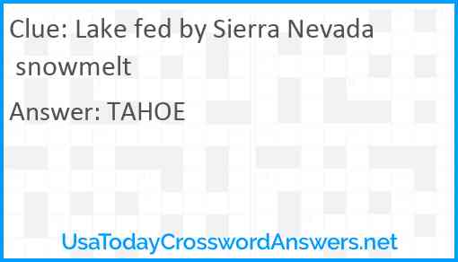 Lake fed by Sierra Nevada snowmelt Answer