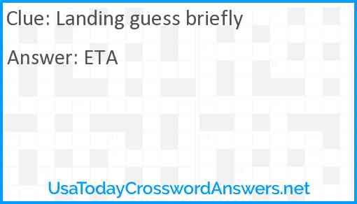 Landing guess briefly Answer
