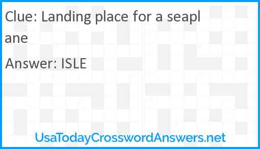 Landing place for a seaplane Answer