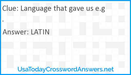 Language that gave us e.g. Answer