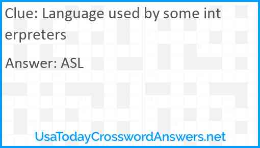 Language used by some interpreters Answer