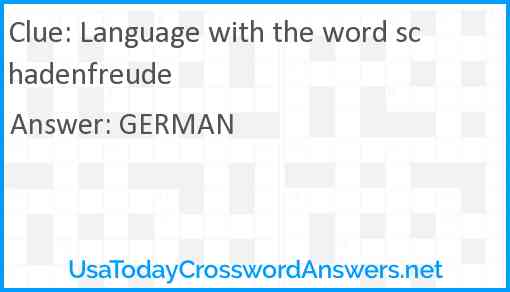 Language with the word schadenfreude Answer
