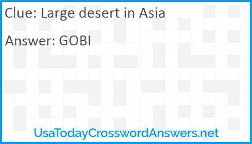 Large desert in Asia Answer