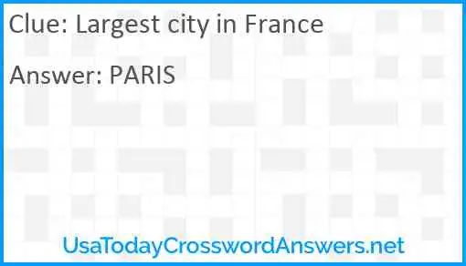 Largest city in France Answer