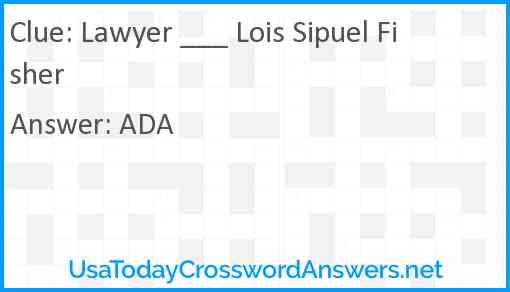 Lawyer ___ Lois Sipuel Fisher Answer