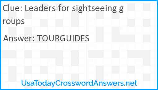 Leaders for sightseeing groups Answer