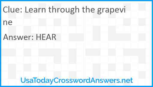 Learn through the grapevine Answer