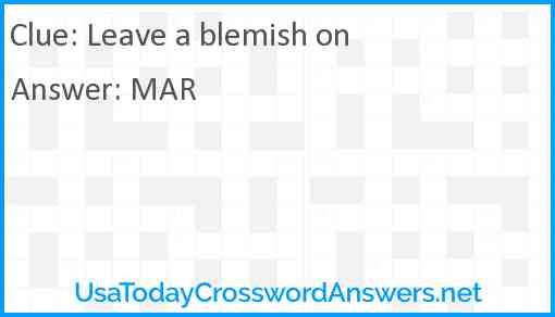 Leave a blemish on Answer