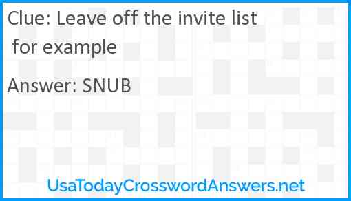 Leave off the invite list for example Answer