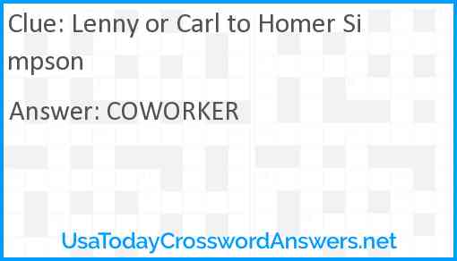 Lenny or Carl to Homer Simpson Answer
