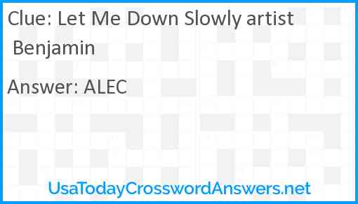 Let Me Down Slowly artist Benjamin Answer