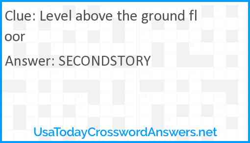 Level above the ground floor Answer