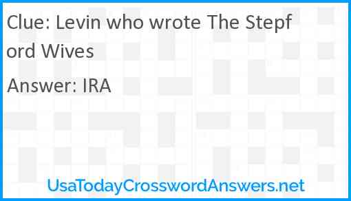 Levin who wrote The Stepford Wives Answer