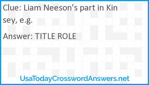 Liam Neeson's part in Kinsey, e.g. Answer