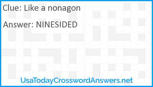 Like a nonagon Answer