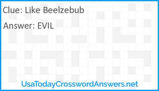 Like Beelzebub Answer
