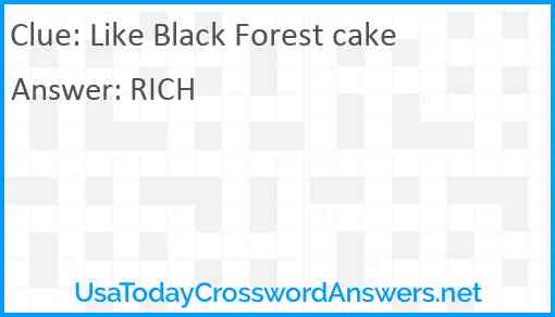 Like Black Forest cake Answer