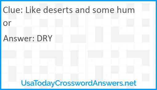 Like deserts and some humor Answer